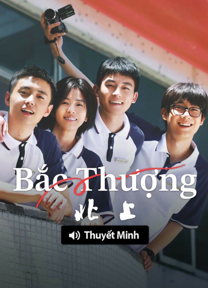 Xem phim Bắc Thượng (Thuyết Minh)